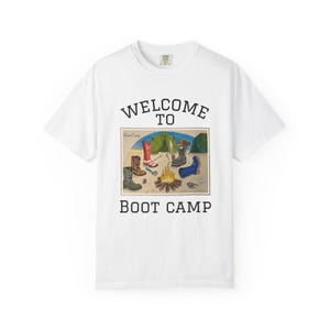 Welcome to Boot Camp Unisex Garment-Dyed T-Shirt, Adventure Gear, Outdoor Camp Tee, Fun Fitness Shirt, Unique Gift for Camp Lovers