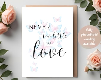 Sympathy Card: Baby Loss, Miscarriage, Stillborn Remembrance
