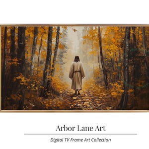 Jesus Christ Walking in a Colorful Fall Foliage Autumn Forest, Religious Nature Landscape, Modern Christian Painting, Samsung Digital TV Art