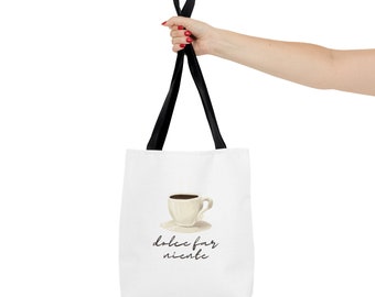 Dolce Far Niente, Coffee Lover, Printed Tote Bag, Aesthetic Shopping Bag, Canvas Tote, Reusable Shoulder Bag, Birthday Gift, Grocery Bag