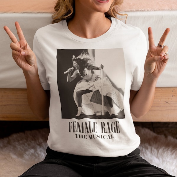 Female Rage The Musical T-shirt / TTPD The Eras Tour Taylor Swift Inspired Tribute