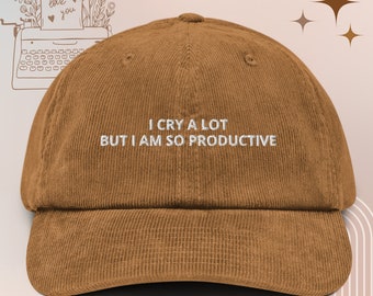 I Cry a Lot But I'm So Productive Corduroy hat - TTPD Taylor Swift inspired