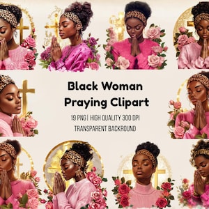 Black Woman Praying Clipart, Faith and Flowers PNG Bundle,Christian Sublimation, Religious Printable Design,Commercial Use, Instant Download