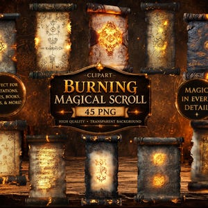 May include: A collection of digital clipart featuring various magical scrolls with glowing, burning edges and intricate mystical symbols. The central text reads: CLIPART BURNING MAGICAL SCROLL 45 PNG HIGH QUALITY TRANSPARENT BACKGROUND.
