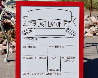 Last Day of School Sign