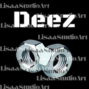 May include: Illustration of two metallic hex nuts with the word "Deez" in white block letters above them, set against a black background. The nuts are rendered in shades of gray and silver, with visible threading.