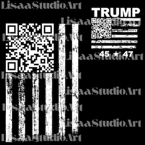 Puede incluir: Diseño gráfico en blanco y negro que presenta una bandera estadounidense desgastada con códigos QR que reemplazan las estrellas y las rayas. La palabra "TRUMP" está encima de una bandera con código QR, con "45" y "47" debajo.