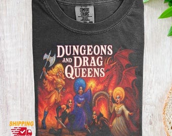 Camiseta de colores cómodos de Dungeons and Drag Queens, camiseta de fantasía para hombre y mujer, camiseta de rol, camiseta de Drag Queen, regalo único