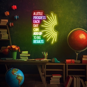 Un petit progrès chaque jour peut donner de grands résultats, Enseigne au néon sur la santé mentale, Citation sur les progrès, Décoration de bureau motivante, Conseiller scolaire