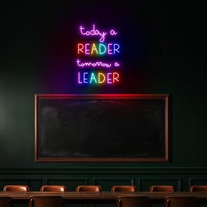 Neon z pozytywną afirmacją, Dzisiaj czytelnik, jutro lider Neon, Neon z pozytywną afirmacją dla dzieci, Neon z inspirującym cytatem, Neonowe prezenty do pokoju dziecięcego