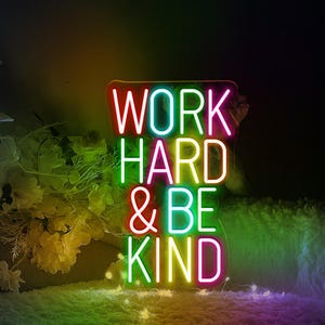 Enseigne néon Work Hard & Be Kind, Motivation Néon, Décoration néon pour salle de classe, Enseigne néon bureau, Appréciation de l'enseignant, Cadeau pour l'enseignant