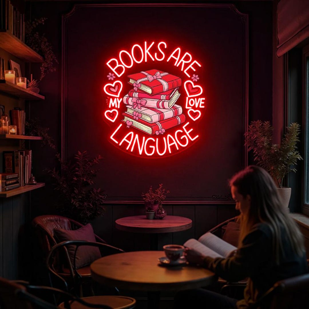 Books Are My Love Language Neon Sign, Book Lover Valentine Neon Sign ...