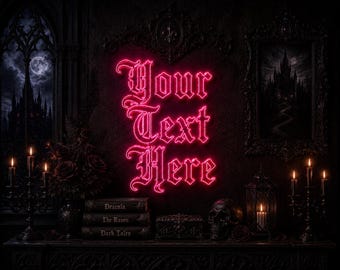 May include: A bright red neon sign displaying the text "Your Text Here" in a gothic font style. The sign is mounted on a dark wall above a shelf containing a stack of three books titled Dracula, The Raven, and Dark Tales, a skull, and candles.