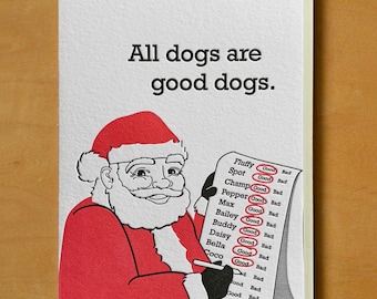 All Dogs Are Good Dogs - Holiday Letterpress Card