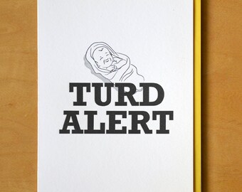 Turd Alert - Letterpress Baby Card