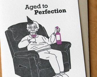 Aged to Perfection - Letterpress Birthday Card