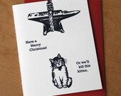 Or we 39 ll kill this kitten - Letterpress Christmas card