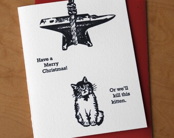 Or we'll kill this kitten - Letterpress Christmas card