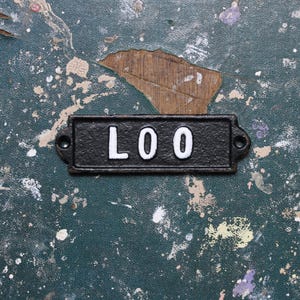 Cast Iron LOO Sign | Rustic lavatory Plaque | Toilet Door Sign