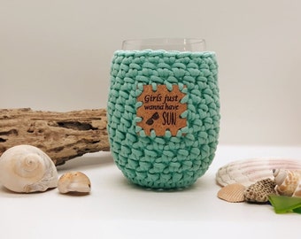 Crochet Stemless Wine Glass Cozy in Aqua with a Girls just wanna have SUN Vegan Leather Patch