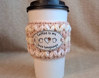 Crochet Coffee Sleeve Cozy in Blush and Ivory with a Give me Coffee or give me death vegan leather Patch