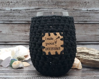 Crochet Stemless Wine Glass Cozy in black with I make Pour Decisions Vegan Leather Patch