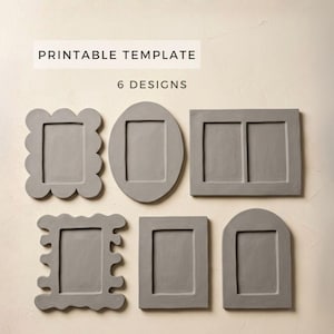 May include: Six grey picture frame designs in different shapes, including a scalloped edge, oval, double frame, and square. The text "PRINTABLE TEMPLATE" and "6 DESIGNS" are at the top of the image.