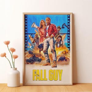 Poster The Fall Guy, affiche de film, oeuvre d'art mural, décoration de chambre, affiche d'art pour cadeau, impression sur toile