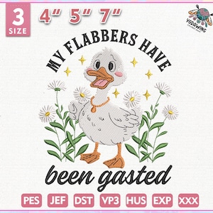 Sarcastic Goose Embroidery Design, My Flabbers Have Been Gasted Embroidery Design, Funny Goose Embroidery Design, Instant Download