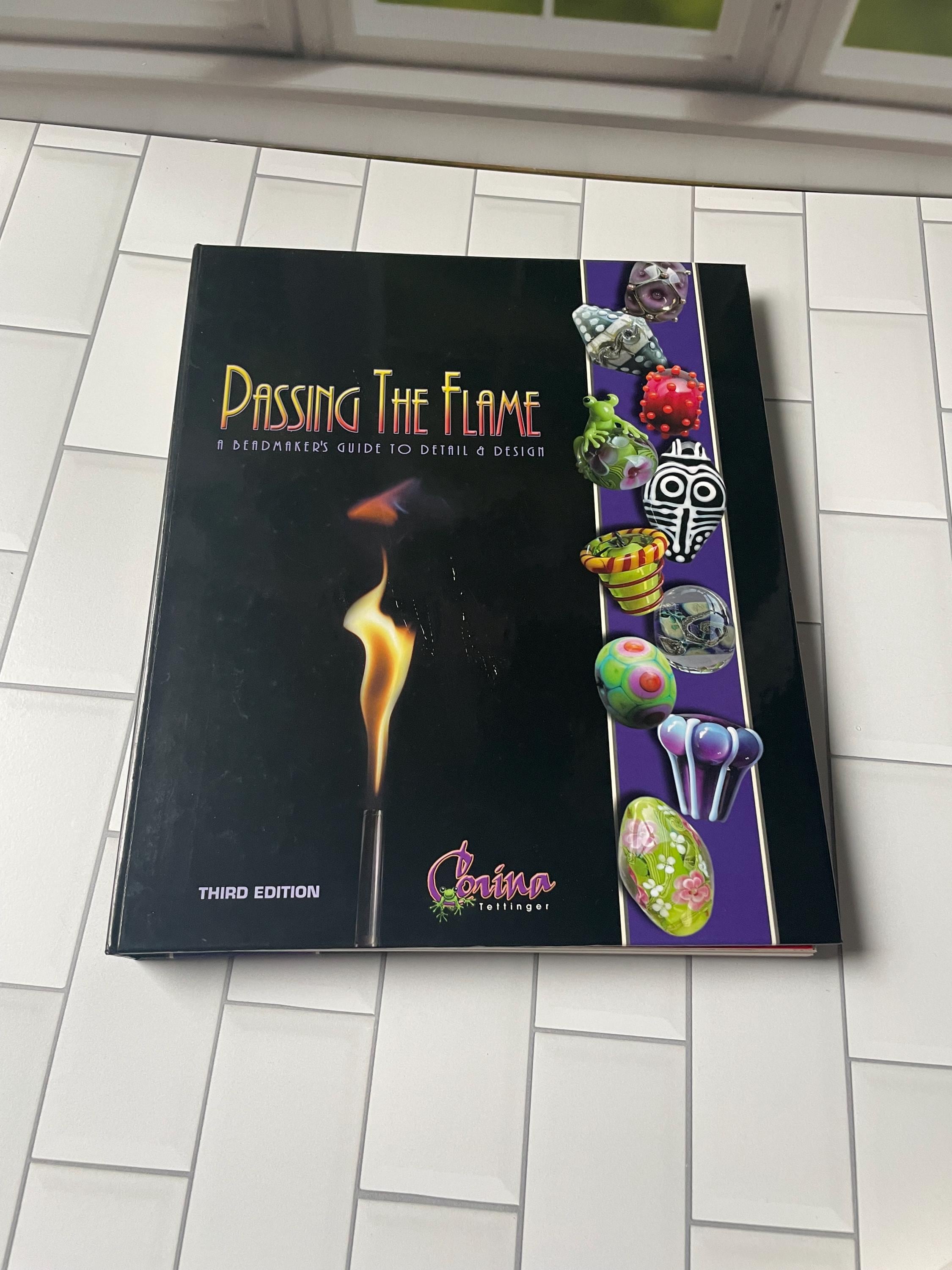 Passing the Flame: Beadmaking Guide by Corina Tettinger - Etsy