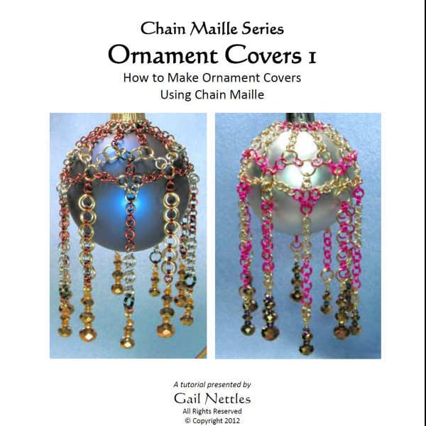 Chain Maille Tutorial - Chain Maille Ornament Covers 1