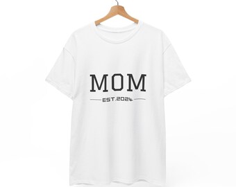 Mom Est 2024, Custom Mama Shirt, Mom Shirt, Mama Shirt