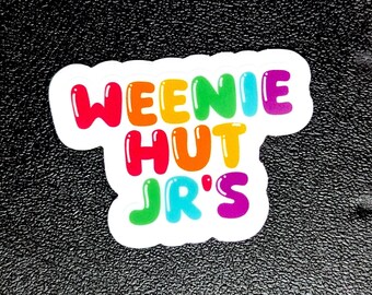 Weenie Hut Jr's Clear Sticker