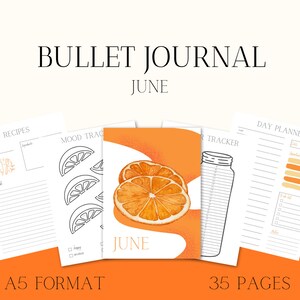 Op de afbeelding: Een printbaar bullet journal met een oranje thema. De omslag heeft een aquarel-illustratie van sinaasappelschijfjes. Het journal bevat pagina's voor recepten, stemmingstracking, een dagelijkse planner en een gewoontetracker. De tekst "BULLET JOURNAL JUNI" staat bovenaan de omslag. De tekst "A5 FORMAAT" staat linksonder op de omslag. De tekst "35 PAGINA'S" staat rechtsonder op de omslag.