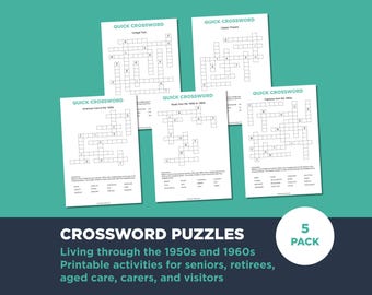 May include: Five black and white printable crossword puzzles with the title "Quick Crossword" and various themes related to the 1950s and 1960s. The text "Crossword Puzzles" and "Living through the 1950s and 1960s" is at the bottom of the image. The text "Printable activities for seniors, retirees, aged care, carers, and visitors" is below the title. The text "5 Pack" is in a circle at the bottom right of the image.