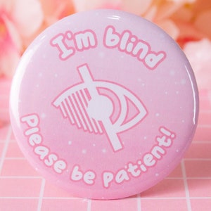 I&#39;m Blind Badge | Nonverbal Communication Aid for Visual Impairment | Accessible Support Pin | Disability Awareness Tool | 32mm/58mm