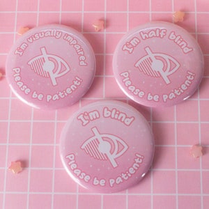 Visual Impairment Badges | Accessible Communication Pin | Nonverbal Communication Aid | Blind/Half Blind Awareness Pins | 32mm/58mm