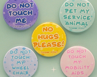 Nonverbal Communication Badge for Personal Space | Mobility Aid Pin | No Hugs | Anti-Touch Reminder | Disability | 37mm/58mm