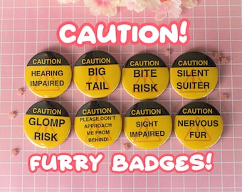 CAUTION Badges | Furry Nonverbal Communication Pin for Comic Cons/Meetups | Warning Badge for Fursona | Furry Cosplay Accessory | 37mm/58mm