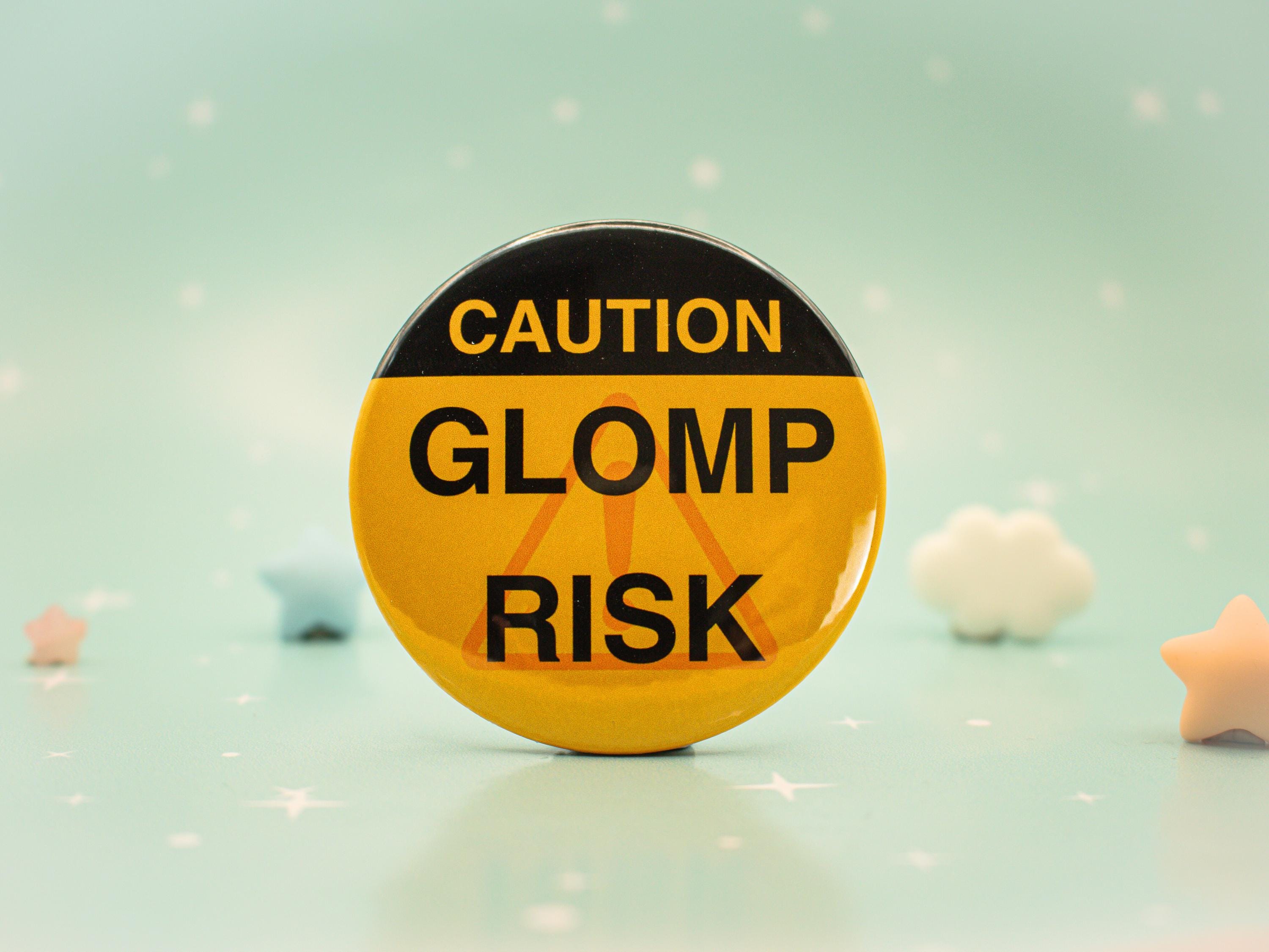 CAUTION: Glomp Risk Badge | Furry Cosplay Nonverbal Communication Pin | Comic Con Warning | Glomping | 37mm/58mm
