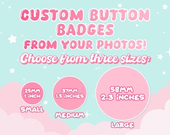 Custom Photo Badge | Personalised Pin Button | Your Image Badge | No Minimum Order | Custom Gift Idea | 25mm/37mm/58mm