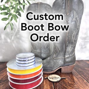 Custom College Boot Bows I Custom Boot Bows I Bows for Boots I GameDay Boot Bows I Country Music Boot Bows I Custom Design for you!