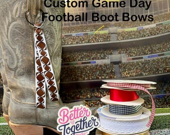 Custom Football Bows for Boots | College Boot Bows I Custom Boot Bows I GameDay Boot Bows I Game Day Outfit I Custom Design for you!
