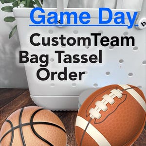 Custom GAME DAY Bogg Bag Tassel, Don&#39;t see the team you&#39;re looking for? Let us know team you are looking for & we will design it for you.