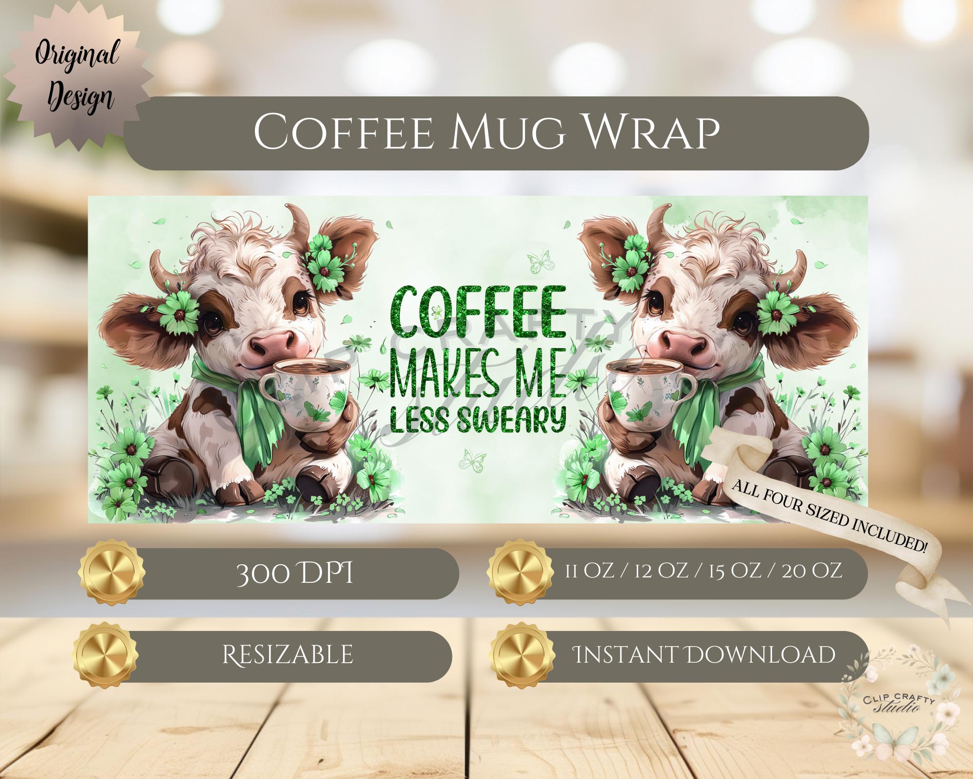 Cute Highland Cow Green Mug Wrap PNG - Coffee Makes Me Less Sweary, 11oz 12oz 15oz 20oz Funny Floral Cow Mug Sublimation, Digital Download - Thumbnail 3