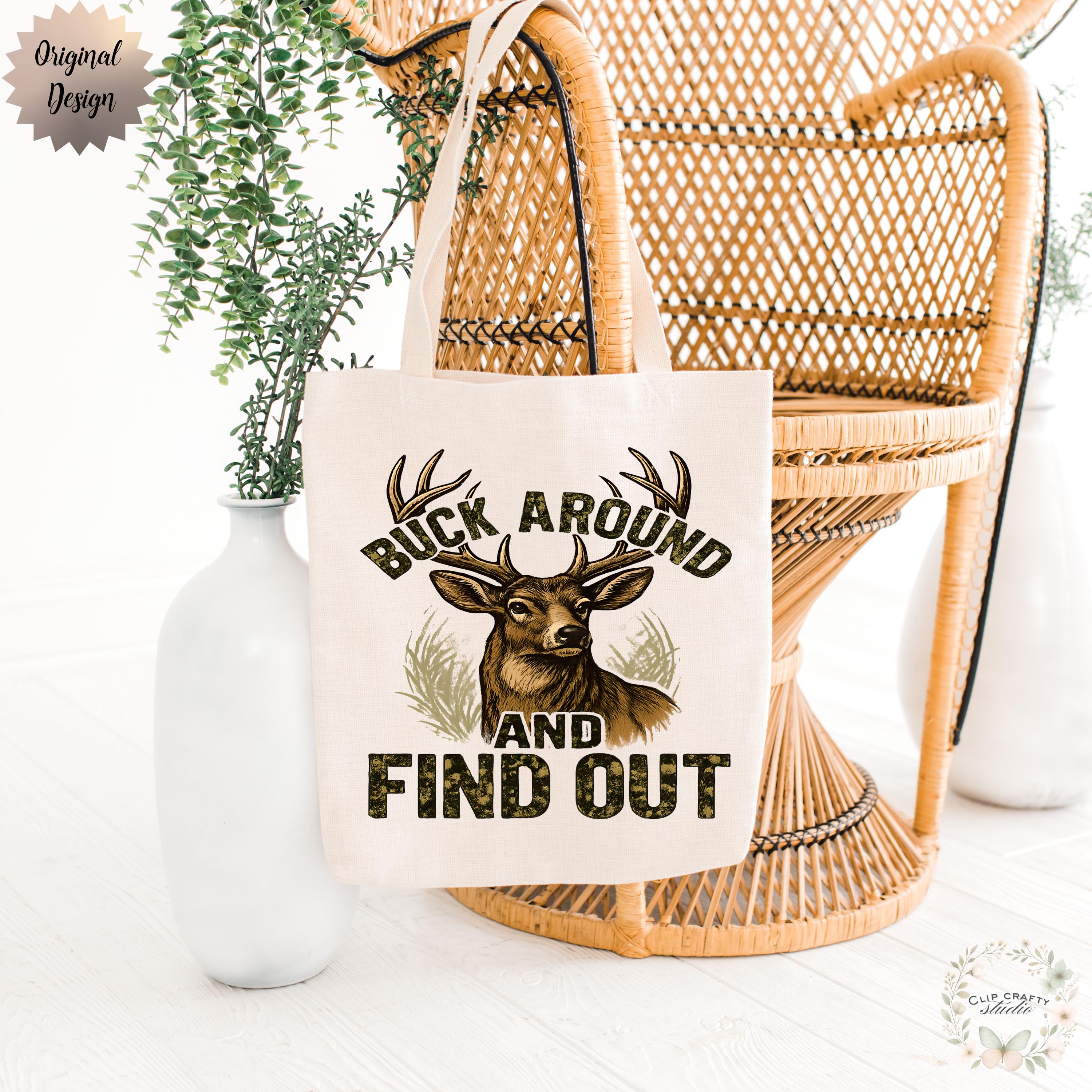 Deer Hunting Buck Around And Find Out Deer Hunting T-Shirt Sublimation PNG Deer Hunting Design Camo Southern Deer Hunting Digital Download - Thumbnail 6