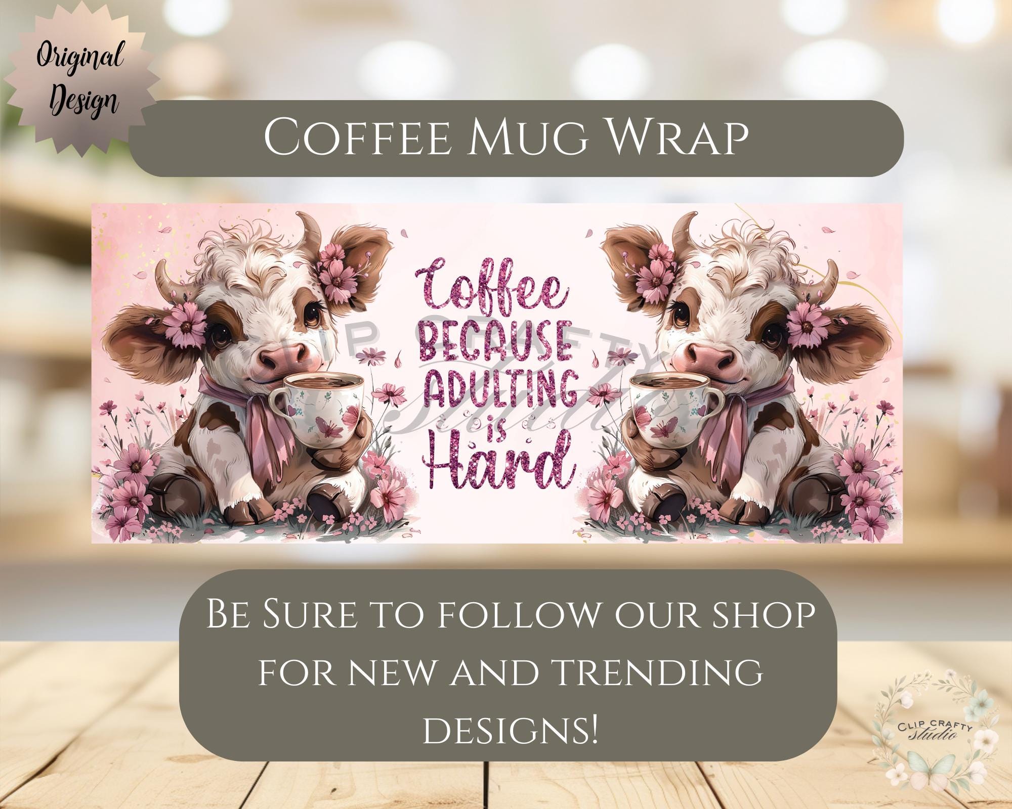 Floral Highland Cow Pink Mug Wrap, Coffee Because Adulting is Hard Sublimation Design, 11oz 12oz 15oz 20oz Mug PNG Cute Cow Digital Download - Thumbnail 6