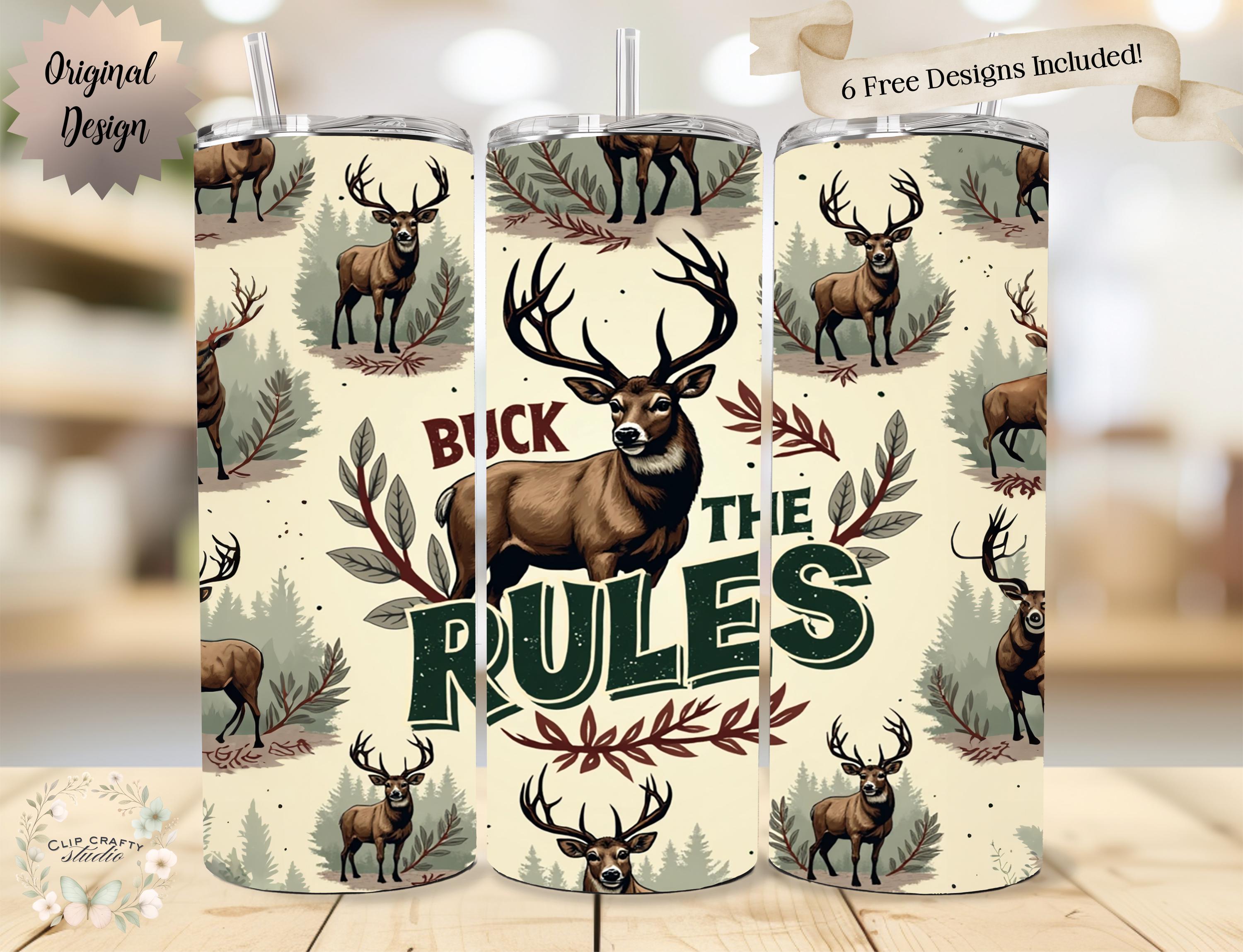 Deer Hunting Buck The Rules Seamless Tumbler Wrap 20oz Tumbler Sublimation PNG Deer Hunting Design Southern Vibes Camo Deer Digital Download