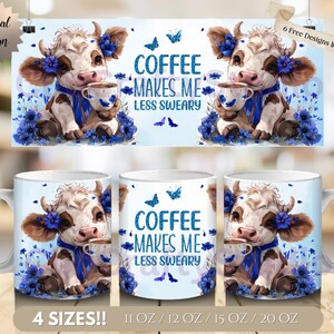 かわいいハイランド牛の青いマグカップラップ PNG コーヒーを飲むと悪態が減ります。11オンス、12オンス、15オンス、20オンスの面白い花柄牛マグ昇華プリント、デジタルダウンロード
