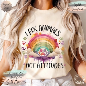 Vet Tech PNG, I Fix Animals Not Attitudes, Veterinarian PNG, T-Shirt Boho Rainbow Pastel Grunge, Pet Lovers Sublimation, Digital Download